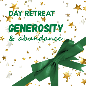 Generosity and abundace day retreat